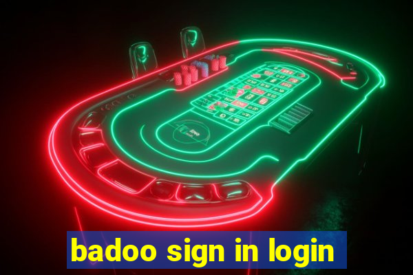 badoo sign in login